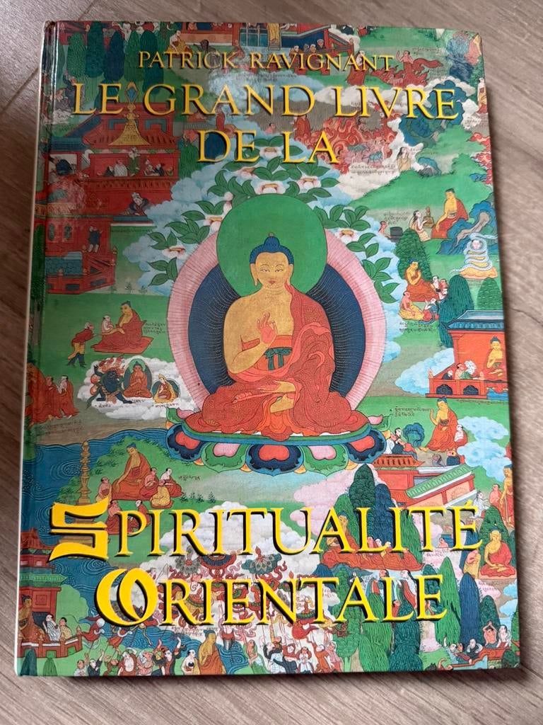 Le grand livre de la spiritualité orientale, Livres, Ésotérisme & Spiritualité, Enlèvement ou Envoi, Utilisé, Autres types, Spiritualité en général