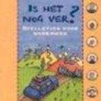 Is het nog ver? Spelletjes voor onderweg martial feys 110 bl, Ophalen of Verzenden, Zo goed als nieuw