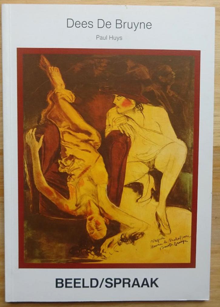 Dees De Bruyne, monografie Beeld/Spraak, 1990, Boeken, Kunst en Cultuur | Beeldend, Zo goed als nieuw, Schilder- en Tekenkunst