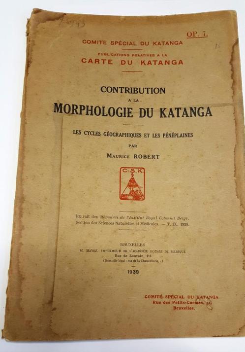 Brochure "Contribution à la morphologie du Katanga" (1939)., Livres, Atlas & Cartes géographiques, Utilisé, Autres types, Autres régions