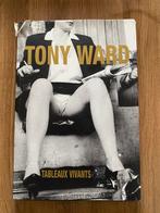 Tony Ward - Tableaux Vivant, Livres, Art & Culture | Photographie & Design, Comme neuf, Enlèvement ou Envoi