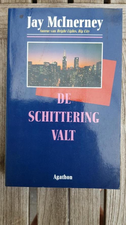 Jay McInerney - De schittering valt, Boeken, Literatuur, Gelezen, Ophalen of Verzenden