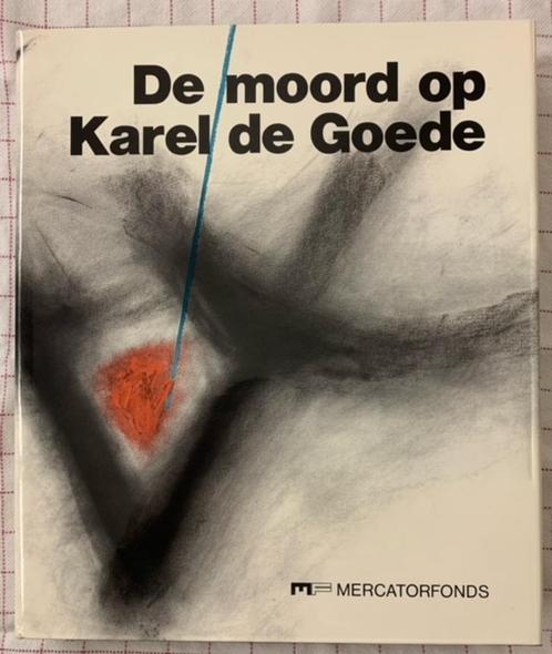 LE MEURTRE DE KARL LE BON de Galbert van Brugge., Livres, Art & Culture | Arts plastiques, Comme neuf, Autres sujets/thèmes, Enlèvement ou Envoi