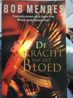 Boek: Bob Mendes - De Kracht van het Bloed, Boeken, Bob Mendes, Ophalen of Verzenden, Zo goed als nieuw, België
