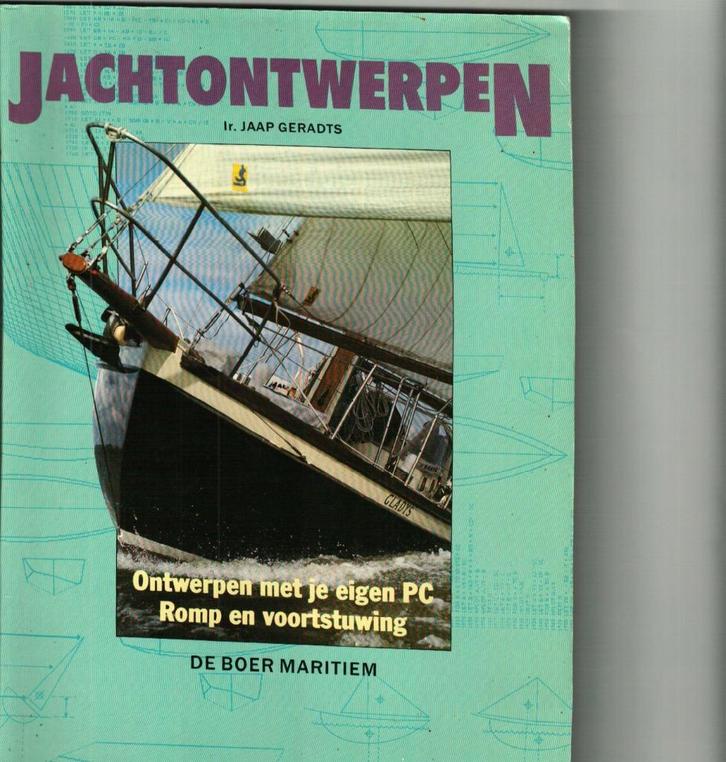 Jachtontwerpen ir. Jaap geradts 128 blz, Boeken, Studieboeken en Cursussen, Zo goed als nieuw, Ophalen of Verzenden