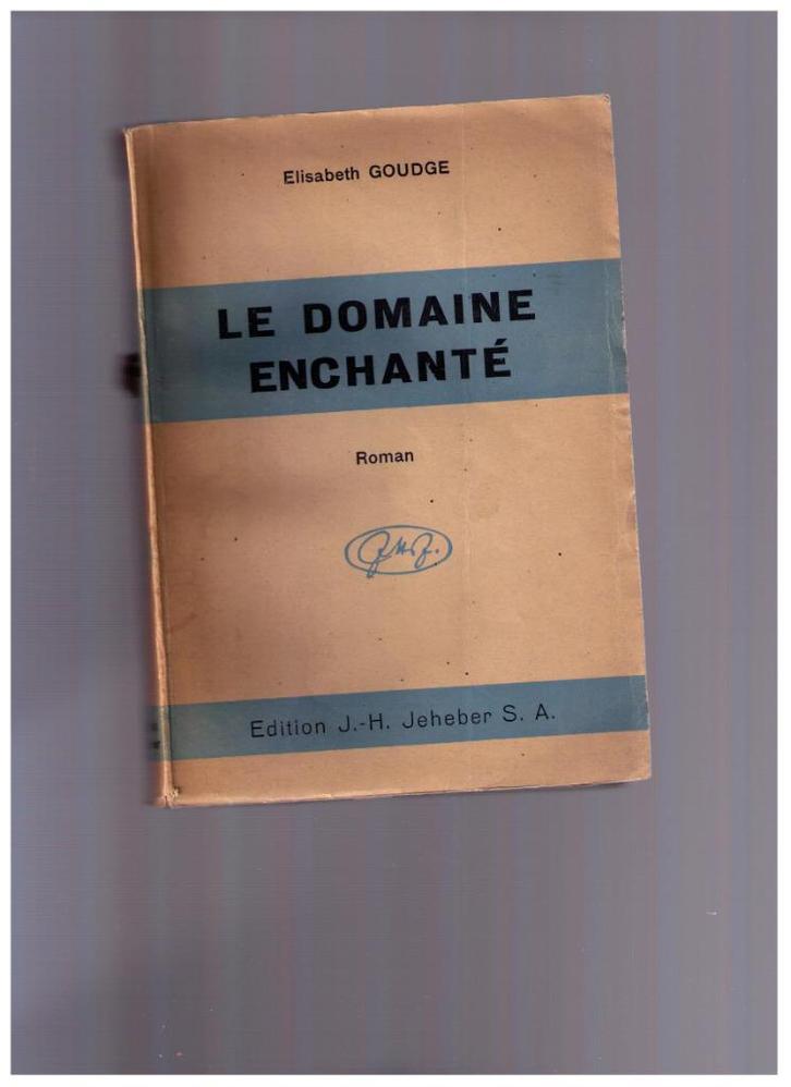 Le domaine enchanté, roman d'Elisabeth Goudge - Jeheber 1943, Boeken, Romans, Gelezen, Verzenden