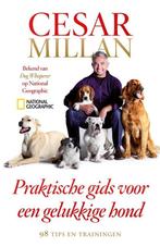 Praktische gids voor een gelukkige hond / Cesar Millan, Boeken, Dieren en Huisdieren, Ophalen of Verzenden, Zo goed als nieuw