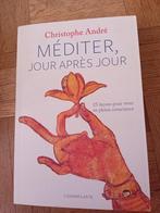 Livre méditer jour apres jour Christophe André, Boeken, Ophalen of Verzenden