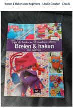 Libelle Creatief " Breien & Haken" Crea 5 - Voor beginners, Hobby en Vrije tijd, Breien en Haken, Ophalen of Verzenden, Zo goed als nieuw