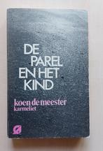 De parel en het kind. "Koen De Meester ", Boeken, Ophalen, Zo goed als nieuw, Koen De Meester