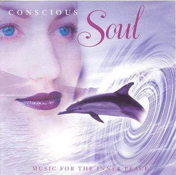 CD * CONSCIOUS SOUL - MUSIC FOR THE INNER PEACE, Enlèvement ou Envoi, Comme neuf, Musique instrumentale