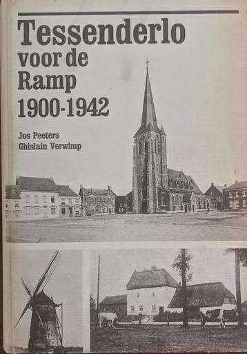 Jos Peeters - Tessenderlo voor de ramp, 1900-1942 beschikbaar voor biedingen