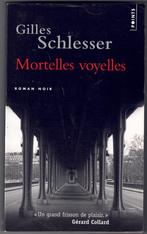 Gilles Schlesser - Mortelles voyelles, Livres, Belgique, Utilisé, Gilles Schlesser, Enlèvement ou Envoi