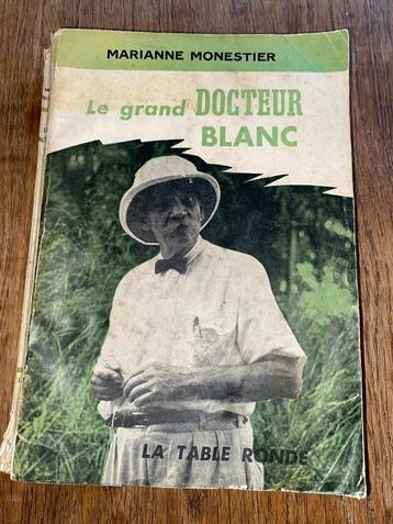 Le Grand Docteur Blanc Marianne Monestier 1954 Table Ronde T beschikbaar voor biedingen