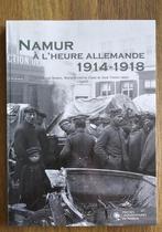 Namur à l'heure Allemande 1914-1918, Enlèvement ou Envoi, Comme neuf