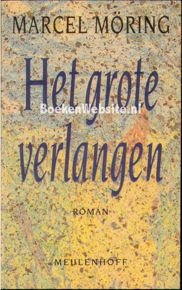 boek: het grote verlangen/Marcel Möring beschikbaar voor biedingen