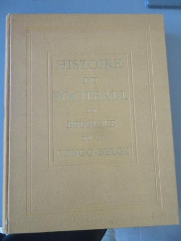 Histoire du football Belgique et au Congo Belge 1895 - 1945, Verzamelen, Verzenden, Zo goed als nieuw, Boek of Tijdschrift
