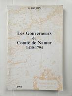 Les Gouverneurs du Comté de Namur 1430 - 1794, G. Baurin, Utilisé, Enlèvement ou Envoi