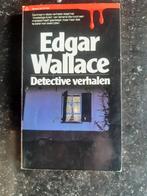 Edgar Wallace - Detective verhalen, Boeken, Ophalen of Verzenden, Gelezen