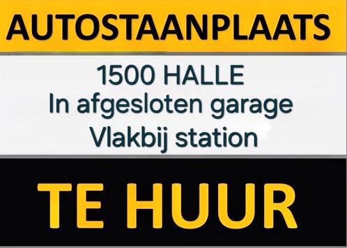 Autostaanplaats in afgesloten garage te huur- Halle, Auto diversen, Autostaanplaatsen en Garages