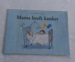 Kinderboek: Mama heeft kanker, Boeken, Ophalen of Verzenden, Zo goed als nieuw, Opvoeding 6 tot 10 jaar
