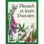 Les plantes et leurs pouvoirs René Malherbe, Livres, Comme neuf, Enlèvement ou Envoi, Plantes et Alternatives