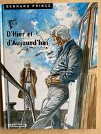 Bernard Prince - D'Hier et d'Aujourd'hui, Boeken, Stripverhalen, Eén stripboek, Zo goed als nieuw, Hermann, Ophalen of Verzenden