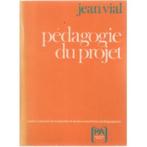 Pedagogie du projet - jean vial, Sciences humaines et sociales, Enlèvement ou Envoi, Vial