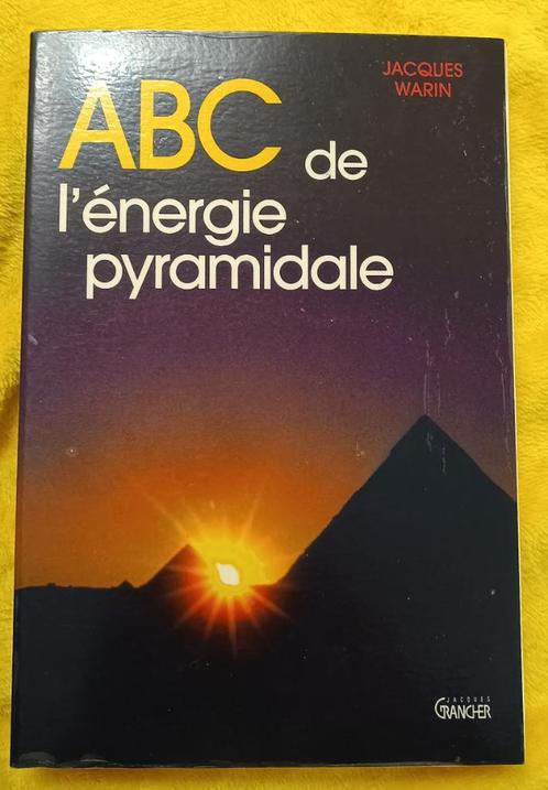 ABC de l'Energie Pyramidale : Jacques Warin : GRAND FORMAT, Livres, Ésotérisme & Spiritualité, Utilisé, Arrière-plan et information
