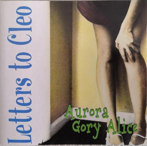 LETTERS TO CLEO - Aurora Gory Alice (CD), Cd's en Dvd's, Cd's | Rock, Zo goed als nieuw, Alternative, Ophalen of Verzenden