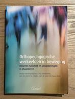 Orthopedagogische werkvelden in beweging, Ophalen of Verzenden, Zo goed als nieuw, Hoger Onderwijs