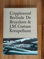 Cripplewood - De Bruyckere & Coetzee, Boeken, Kunst en Cultuur | Beeldend, Ophalen of Verzenden, Zo goed als nieuw