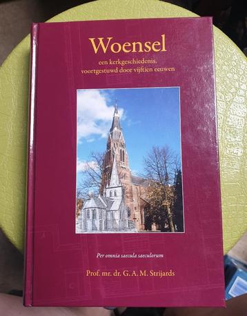Woensel - een kerkgeschiedenis door  Prof. G.A.M. Strijards