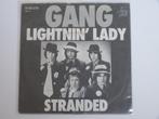 Gang Lightnin' Lady Stranded 7" 1976, Pop, Gebruikt, Ophalen of Verzenden, 7 inch