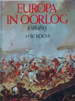 Geschiedenisboek 'Europa in oorlog, 1618-1815 - H.W. Koch', Enlèvement ou Envoi, Utilisé, K.W. Koch, Europe