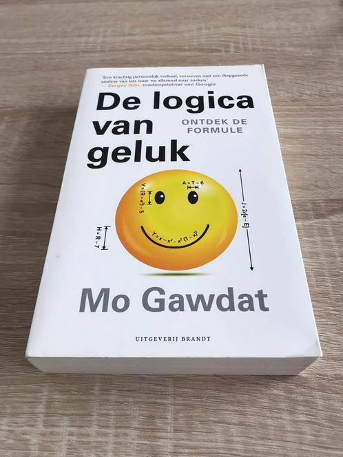 Mo Gawdat - De logica van geluk, Livres, Politique & Société, Comme neuf, Enlèvement ou Envoi