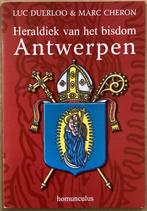 Heraldiek van het bisdom ANTWERPEN, Boeken, Geschiedenis | Stad en Regio, Ophalen of Verzenden
