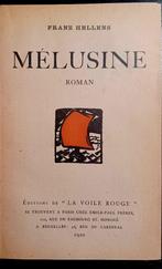 Franz Hellens, Mélusine (1920 – E.O.), Antiek en Kunst, Ophalen of Verzenden, Hellens, Franz