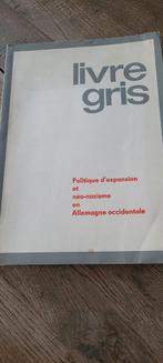 "Livre gris - Politique d’expansion et...+ lettre officiel, Ophalen of Verzenden