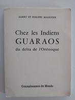 Onder de Guaraos-indianen van de Orinoco Delta, Boeken, Reisverhalen, Ophalen of Verzenden, Gelezen, Albert et Philippe Mahuzier