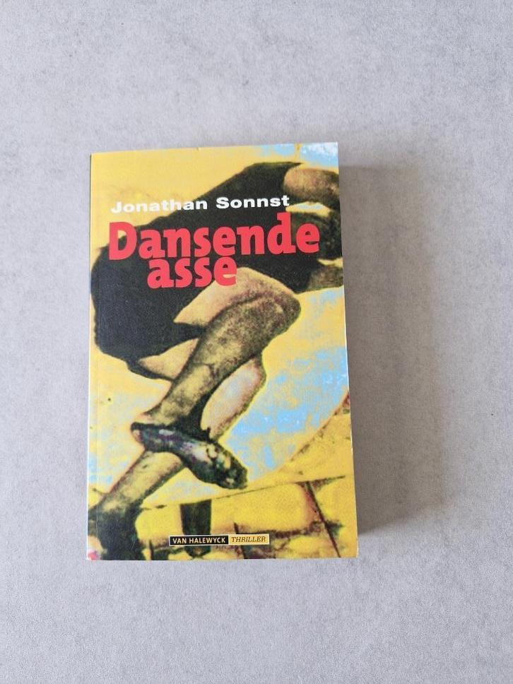Dansende asse - Jonathan Sonnst, Boeken, Thrillers, België, Ophalen of Verzenden