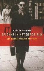 Spionne In Het Derde Rijk een Vlaamse vrouw in het verzet, Ophalen of Verzenden, Tweede Wereldoorlog, Gelezen, Maria De Meersman