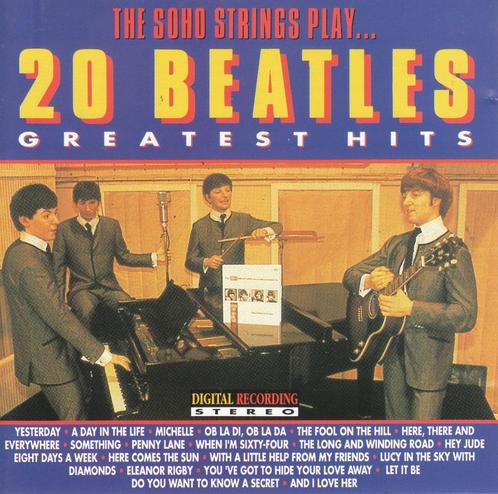 The Soho Strings play...20 Beatles greatest hits, CD & DVD, CD | Instrumental, Envoi