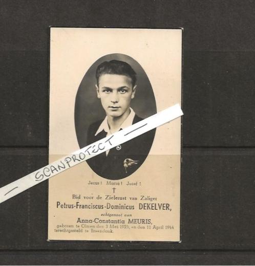 Oorlog-Verzet-Petrus Dekelver-Gefusilleerd-Olmen-Breendonk !, Verzamelen, Militaria | Tweede Wereldoorlog, Landmacht, Foto of Poster
