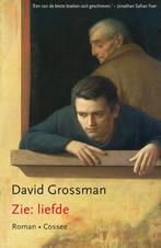 Te Koop Boek ZIE: LIEFDE David Grossman, Boeken, Wereld overig, Ophalen of Verzenden, Zo goed als nieuw, David Grossman