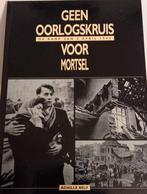 Geen oorlogskruis voor Mortsel (De ramp van 5 april 1943), Gelezen, Achille Rely, Ophalen of Verzenden