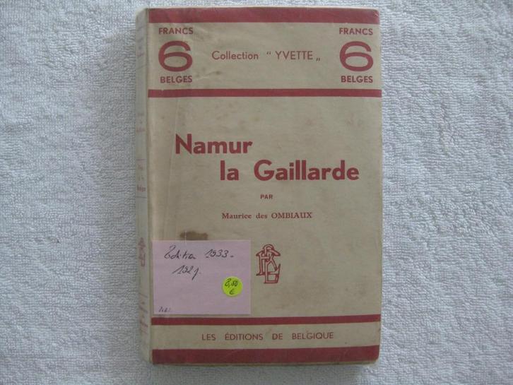 Namur Ville – Maurice des Ombiaux - 1933, Boeken, Geschiedenis | Nationaal, Gelezen, Ophalen of Verzenden