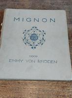 Mignon  oud boek, Antiek en Kunst, Ophalen of Verzenden, Emmy von Rhoden