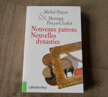 Nouveaux patrons, Nouvelles dynasties ( Pinçon-Charlot) beschikbaar voor biedingen