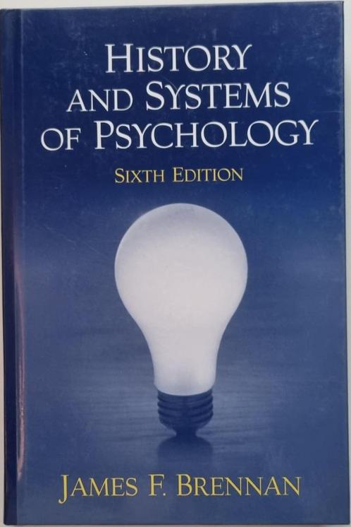 History and systems of psychology - James F. Brennan - 2003, Livres, Psychologie, Comme neuf, Autres sujets/thèmes, Enlèvement ou Envoi